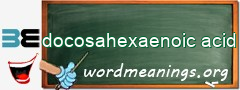 WordMeaning blackboard for docosahexaenoic acid